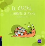 CARGOL I L'HERBETA DE PONIOL, EL (PETITS CONTES 3) | 9788447921232 | RIUS, ROSER (IL) | Llibreria La Gralla | Librería online de Granollers