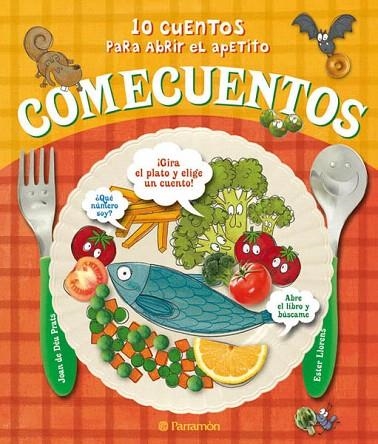 COMECUENTOS. 10 CUENTOS PARA ABRIR EL APETITO | 9788434237001 | PRATS, JOAN DE DÉU / LLORENS, ESTER | Llibreria La Gralla | Llibreria online de Granollers