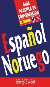 GUÍA DE CONVERSACIÓN ESPAÑOL-NORUEGO | 9788496912779 | SAGBAKKEN, TUVA | Llibreria La Gralla | Llibreria online de Granollers