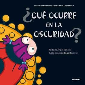 QUÉ OCURRE EN LA OSCURIDAD? | 9788499211435 | SÁTIRO, ANGÉLICA | Llibreria La Gralla | Librería online de Granollers