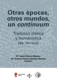 OTRAS ÉPOCAS, OTROS MUNDOS, UN CONTINUUM | 9788430951130 | VIFORCOS, Mª ISABEL / CAMPOS, Mª DOLORES | Llibreria La Gralla | Llibreria online de Granollers