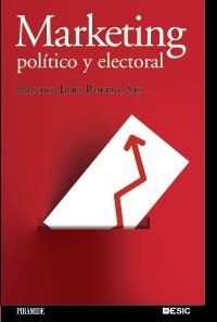 MARKETING POLÍTICO Y ELECTORAL | 9788436823592 | BARRANCO SAIZ, FRANCISCO JAVIER | Llibreria La Gralla | Librería online de Granollers