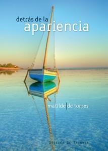 DETRÁS DE LA APARIENCIA  | 9788433023827 | DE TORRES, MATILDE | Llibreria La Gralla | Librería online de Granollers