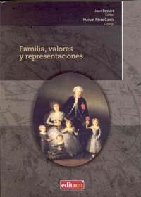 FAMILIA VALORES Y REPRESENTACIONES | 9788483719978 | BESTARD, JOAN; PÉREZ GARCÍA, MANUEL | Llibreria La Gralla | Librería online de Granollers