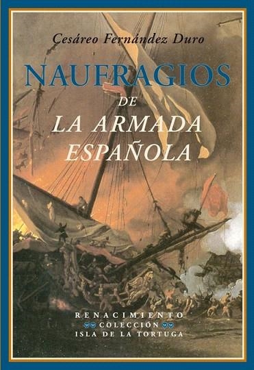 NAUFRAGIOS DE LA ARMADA ESPAÑOLA | 9788484724964 | FERNÁNDEZ DURO, CESÁREO | Llibreria La Gralla | Librería online de Granollers