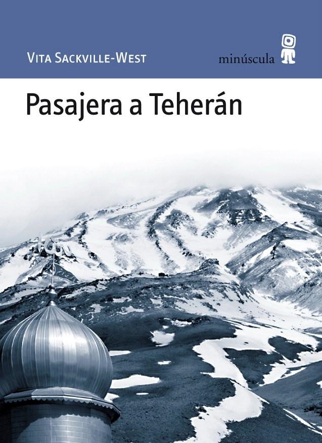 PASAJERA A TEHERÁN | 9788495587640 | SACKVILLE WEST, VITA | Llibreria La Gralla | Librería online de Granollers