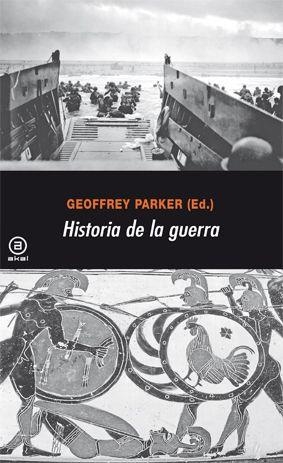 HISTORIA DE LA GUERRA | 9788446025603 | PARKER, GEOFFREY (ED) | Llibreria La Gralla | Llibreria online de Granollers