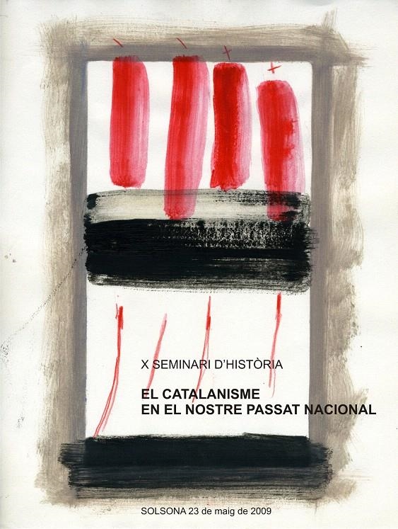 CATALANISME EN EL NOSTRE PASSAT NACIONAL, EL (X SEMINARI D'HISTORIA) | 9788497799683 | A.A.V.V. | Llibreria La Gralla | Llibreria online de Granollers