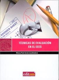 TÉCNICAS DE EVALUACION EN EL EEES | 9788483712290 | PORTO CURRAS, MONICA (COORD) | Llibreria La Gralla | Llibreria online de Granollers