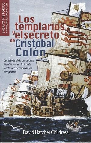 TEMPLARIOS Y EL SECRETO DE CRISTÓBAL COLÓN, LOS | 9788499670522 | HATCHER CHILDRESS, DAVID | Llibreria La Gralla | Llibreria online de Granollers