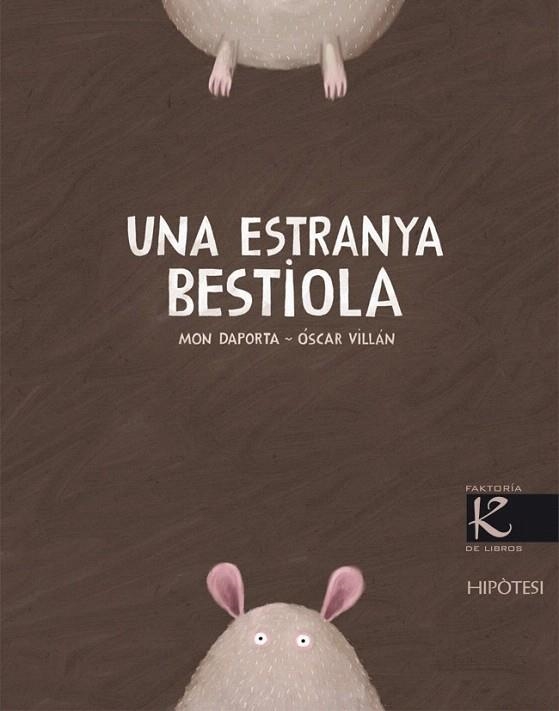 ESTRANYA BESTIOLA, UNA | 9788493746940 | DAPORTA, MON / VILLAN, OSCAR | Llibreria La Gralla | Llibreria online de Granollers