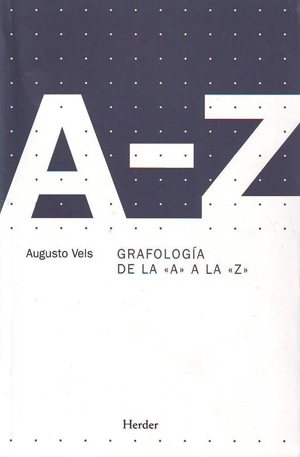 GRAFOLOGÍA DE LA A A LA Z | 9788425425080 | VELS, AUGUSTO | Llibreria La Gralla | Llibreria online de Granollers