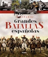 GRANDES BATALLAS ESPAÑOLAS (MILITARIA) | 9788499280684 | VÁZQUEZ GARCÍA, JUAN/MOLINA FRANCO, LUCAS | Llibreria La Gralla | Llibreria online de Granollers