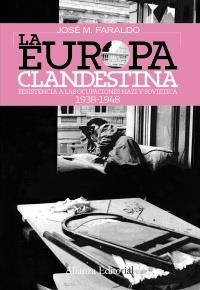 EUROPA CLANDESTINA, LA | 9788420647814 | FARALDO, JOSÉ M. | Llibreria La Gralla | Llibreria online de Granollers