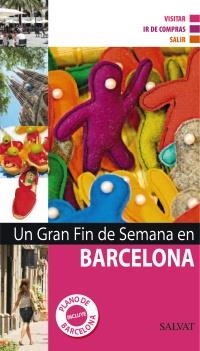 BARCELONA (UN GRAN FIN DE SEMANA EN) | 9788421685402 | Llibreria La Gralla | Llibreria online de Granollers