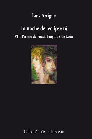 NOCHE DEL ECLIPSE TÚ, LA | 9788498957587 | ARTIGUE, LUIS | Llibreria La Gralla | Llibreria online de Granollers