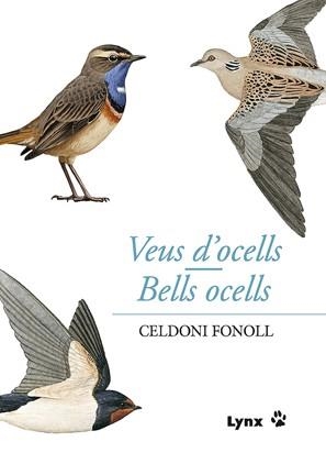 VEUS D'OCELLS. BELLS OCELLS | 9788496553767 | FONOLL, CELDONI | Llibreria La Gralla | Llibreria online de Granollers