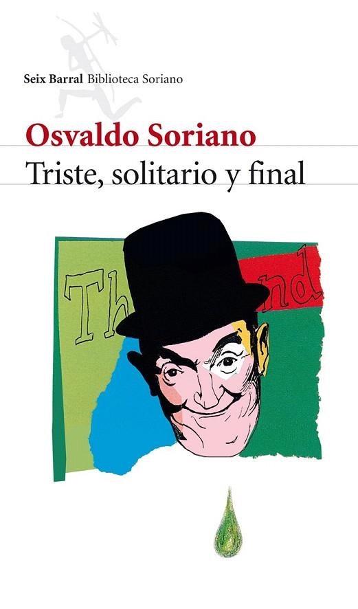 TRISTE SOLITARIO Y FINAL (BIBLIOTECA BREVE) | 9788432212864 | SORIANO, OSVALDO | Llibreria La Gralla | Librería online de Granollers