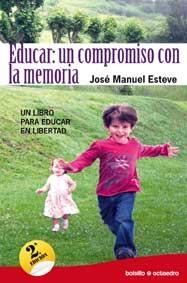 EDUCAR. UN COMPROMISO CON LA MEMORIA | 9788499211183 | ESTEVE ZARAGAZA, JOSÉ MANUEL | Llibreria La Gralla | Llibreria online de Granollers