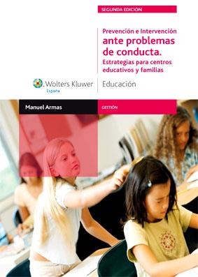 PREVENCIÓN E INTERVENCIÓN ANTE PROBLEMAS DE CONDUCTA (2ª EDICIÓN) | 9788471979575 | ARMAS, MANUEL | Llibreria La Gralla | Librería online de Granollers