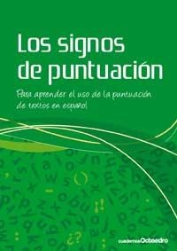 SIGNOS DE PUNTUACIÓN, LOS | 9788499211060 | CIRUELO RANDO, PILAR | Llibreria La Gralla | Llibreria online de Granollers