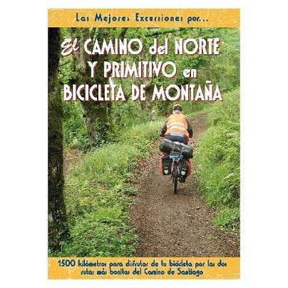 CAMINO DEL NORTE Y PRIMITIVO EN BICICLETA DE MONTAÑA, EL | 9788495368539 | ORTS, CARLOS | Llibreria La Gralla | Llibreria online de Granollers