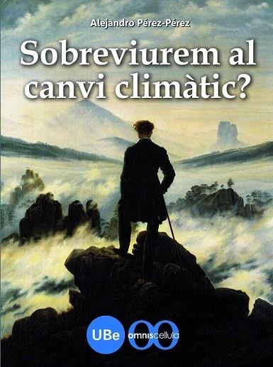 SOBREVIUREM AL CANVI CLIMATIC? | 9788447534319 | PÉREZ PÉREZ, ALEJANDRO | Llibreria La Gralla | Llibreria online de Granollers