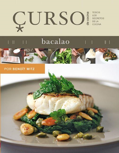 BACALAO. CURSO DE COCINA | 9788496669604 | WITZ, BENOIT | Llibreria La Gralla | Llibreria online de Granollers