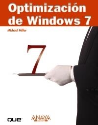 OPTIMIZACIÓN DE WINDOWS 7 | 9788441527577 | MILLER, MICHAEL | Llibreria La Gralla | Librería online de Granollers