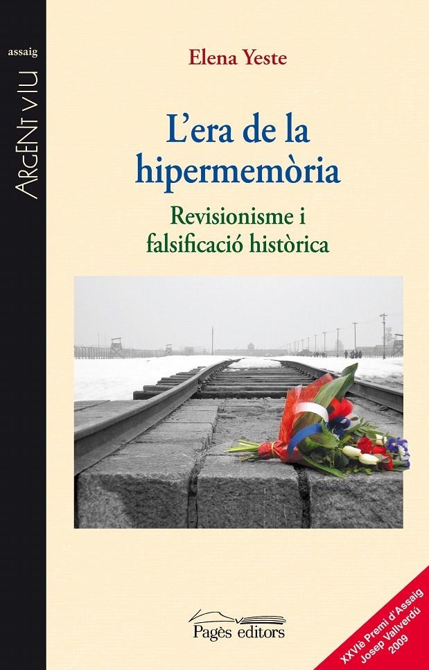 ERA DE LA HIPERMEMORIA, L' (ARGENT VIU) | 9788497799935 | YESTE, ELENA | Llibreria La Gralla | Librería online de Granollers