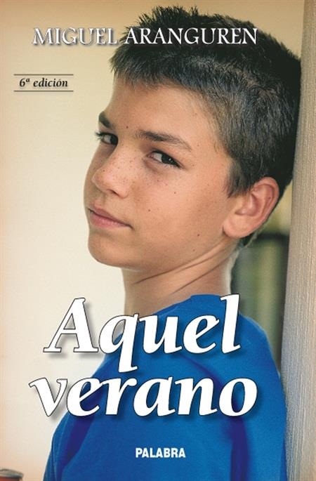 AQUEL VERANO | 9788498403275 | ARANGUREN, MIGUEL | Llibreria La Gralla | Librería online de Granollers