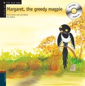 MARGARET THE GREEDY MAGPIE (TALES OF THE OLD OAK) | 9788426376954 | NÚÑEZ, DOLORES; ANTÓN, ROCÍO | Llibreria La Gralla | Llibreria online de Granollers