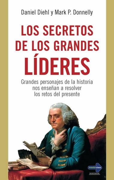 SECRETO DE LOS GRANDES LIDERES, LOS | 9788499170619 | DIEHL, DANIEL / DONNELLY, MARK P. | Llibreria La Gralla | Llibreria online de Granollers