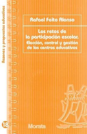 RETOS DE LA PARTICIPACIÓN ESCOLAR, LOS | 9788471126320 | FEITO, RAFAEL | Llibreria La Gralla | Llibreria online de Granollers