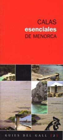 CALAS ESENCIALES DE MENORCA -GUIES DEL GALL  | 9788496608153 | VIBOT, TOM…S | Llibreria La Gralla | Librería online de Granollers