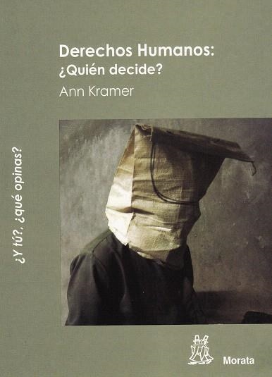 DERECHOS HUMANOS. QUIEN DECIDE? | 9788471126245 | KRAMER, ANN | Llibreria La Gralla | Llibreria online de Granollers