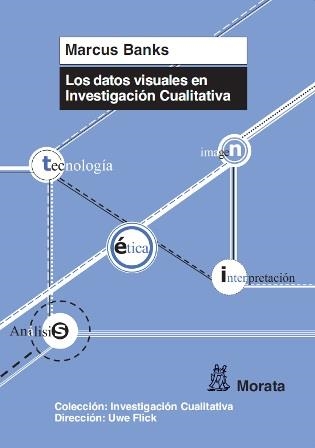 DATOS VISUALES EN LA INVESTIGACIÓN CUALITATIVA, LOS | 9788471126238 | BANKS, MARCUS | Llibreria La Gralla | Llibreria online de Granollers