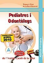 PEDIATRES I ODONTOLEGS D'ATENCIO PRIMARIA DE L'ICS. TEMARI I TEST DE LA PART GENERAL | 9788467640656 | CENTRO DE ESTUDIOS VECTOR, S.L./DESONGLES CORRALES, JUAN/GONZALEZ RABANAL, JOSE MANUEL/ROIG CAÑADAS, | Llibreria La Gralla | Llibreria online de Granollers