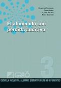 ALUMNADO CON PÉRDIDA AUDITIVA | 9788478279555 | CLAUSTRE,M. I D'ALTRES | Llibreria La Gralla | Llibreria online de Granollers