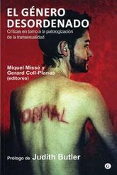 GÉNERO DESORDENADO, EL | 9788492813209 | MISSE, MIQUEL / COLL PLANAS, GERARD | Llibreria La Gralla | Llibreria online de Granollers