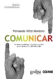 COMUNICAR | 9788497845465 | VÉLIZ MONTERO, FERNANDO | Llibreria La Gralla | Llibreria online de Granollers