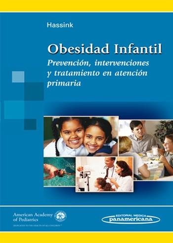 OBESIDAD INFANTIL. PREVENCION INTERVENCIONES Y TRATAMIENTO EN ATENCION PRIMARIA | 9788498352375 | HASSINK, SANDRA G. | Llibreria La Gralla | Llibreria online de Granollers