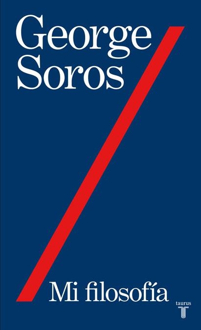 MI FILOSOFIA | 9788430607877 | SOROS, GEORGE | Llibreria La Gralla | Llibreria online de Granollers