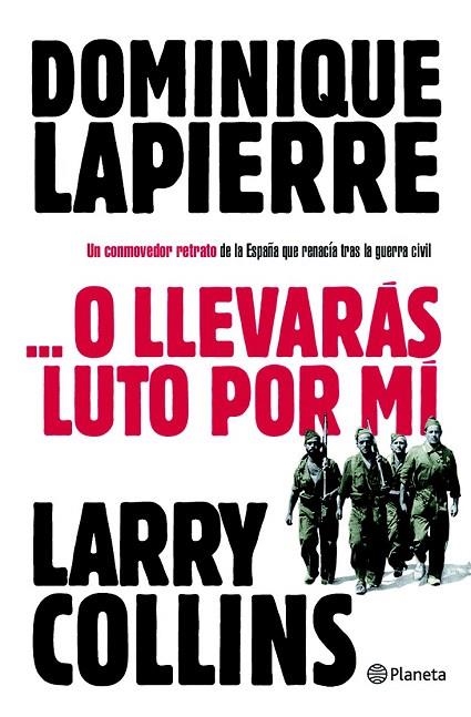 O LLEVARÁS LUTO POR MÍ (BIBLIOTECA DOMINIQUE LAPIERRE) | 9788408096702 | LAPIERRE, DOMINIQUE | Llibreria La Gralla | Llibreria online de Granollers