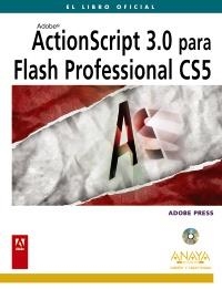 ACTIONSCRIPT 3.0 PARA FLASH PROFESSIONAL CS5 | 9788441528499 | ADOBE PRESS | Llibreria La Gralla | Llibreria online de Granollers