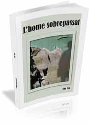 HOME SOBREPASSAT | 9788492707171 | UYA, JOSEP MARIA | Llibreria La Gralla | Llibreria online de Granollers