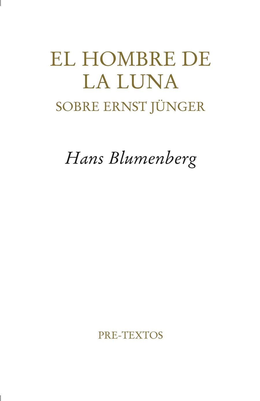 HOMBRE DE LA LUNA, EL. SOBRE ERNST JUNGER | 9788492913671 | BLUMENBERG, HANS | Llibreria La Gralla | Llibreria online de Granollers