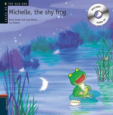 MICHELLE THE SHY FROG | 9788426377241 | ANTÓN, ROCÍO | Llibreria La Gralla | Llibreria online de Granollers