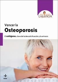 VENCER LA OSTEOPOROSIS | 9788441427020 | LAJUSTICIA, ANA MARÍA | Llibreria La Gralla | Llibreria online de Granollers