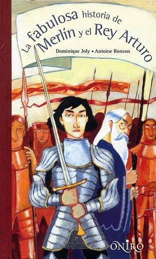 FABULOSA HISTORIA DE MERLÍN Y EL REY ARTURO, LA | 9788497544665 | JOLY, DOMINIQUE; RONZON, ANTOINE | Llibreria La Gralla | Llibreria online de Granollers